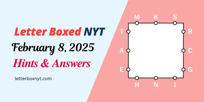 Letter Boxed Answers and Hints February 8 1 Letter Boxed Answers and Hints February 8