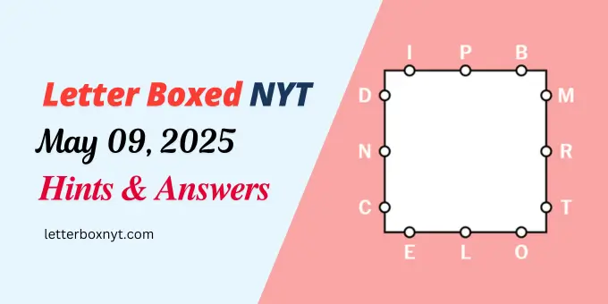 Letter Boxed Answers and Hints May 9 1 Letter Boxed Answers and Hints May 9